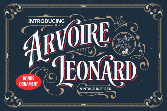 Arvoire Leonard: A Display Font for Stronger Campaign Messages