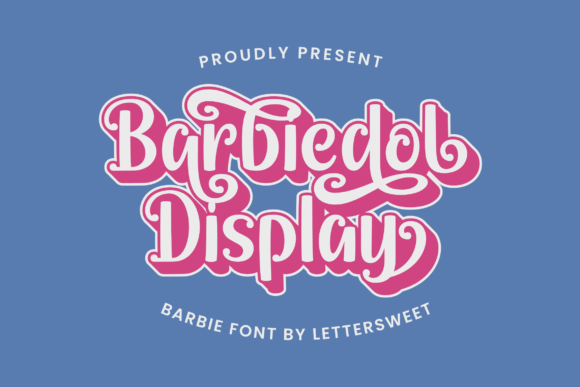 Barbiedol Display: A Web Designer's Typeface Review