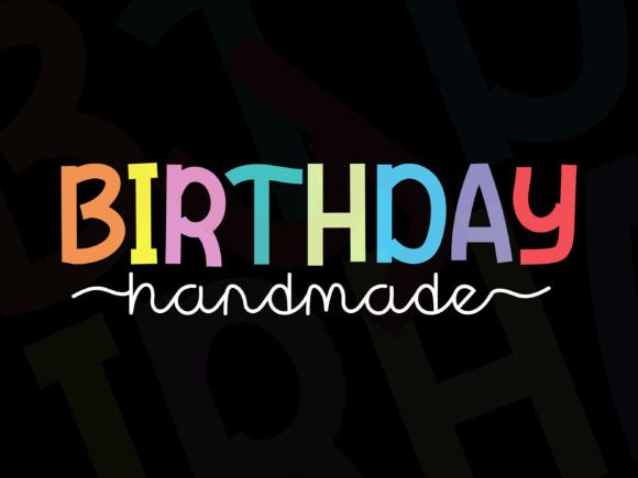 Birthday Handmade: A Quirky Display Font for Web Design