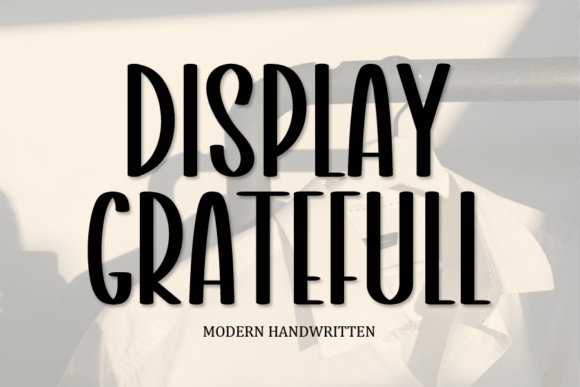 Display Gratefull: A Playful Display Font for Campaign Design