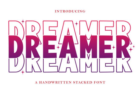 Dreamer Stacked: A Display Font That Gives Small Businesses a Polished Edge