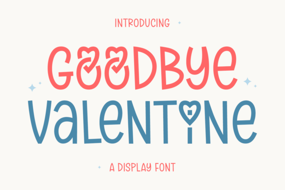 Goodbye Valentine: A Display Font with Editorial Charm