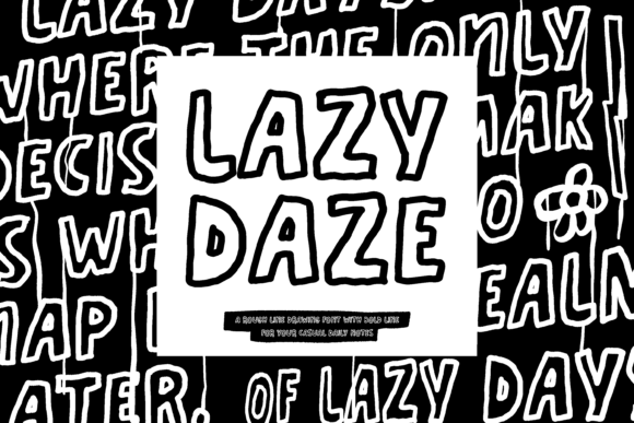 Lazy Daze Font: A Rough Display Typeface for Digital Design