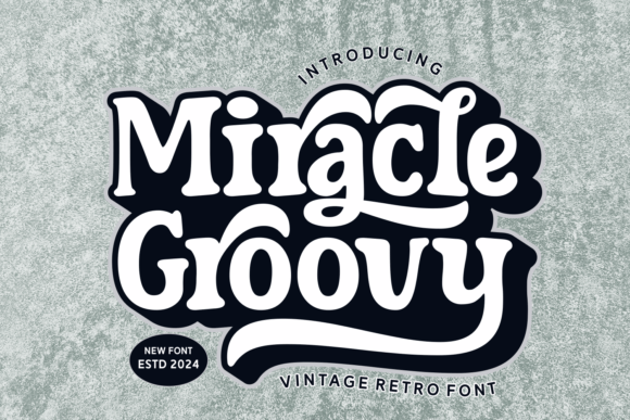 Miracle Groovy: A Vintage Display Font for Editorial Design