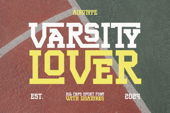 Varsity Lover: A Designer’s Take on This Display Font