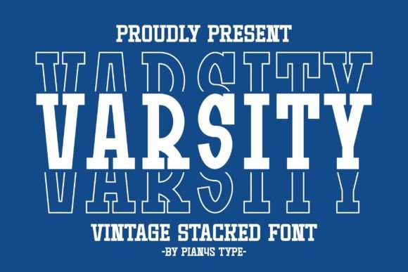 Varsity Stacked: A Bold Display Font for Marketers and Creators