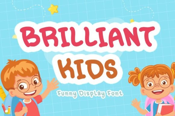Why Brilliant Kids Is the Perfect Display Font for Your Brand